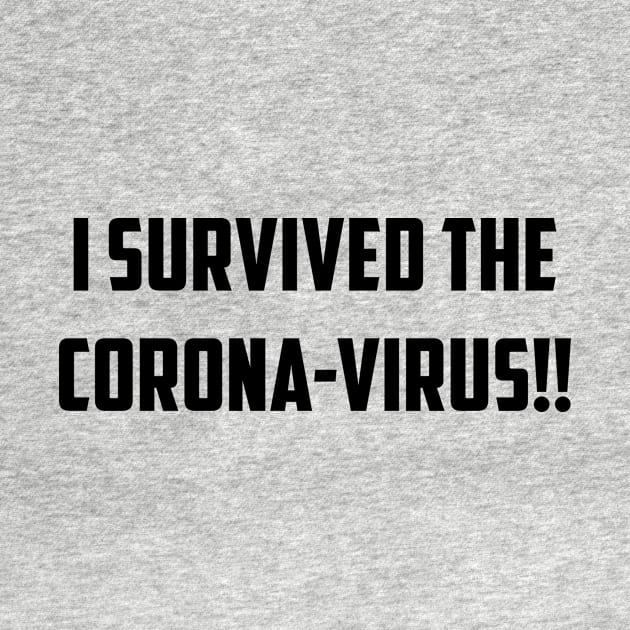 I Survived The Corona-Virus by Dog & Rooster